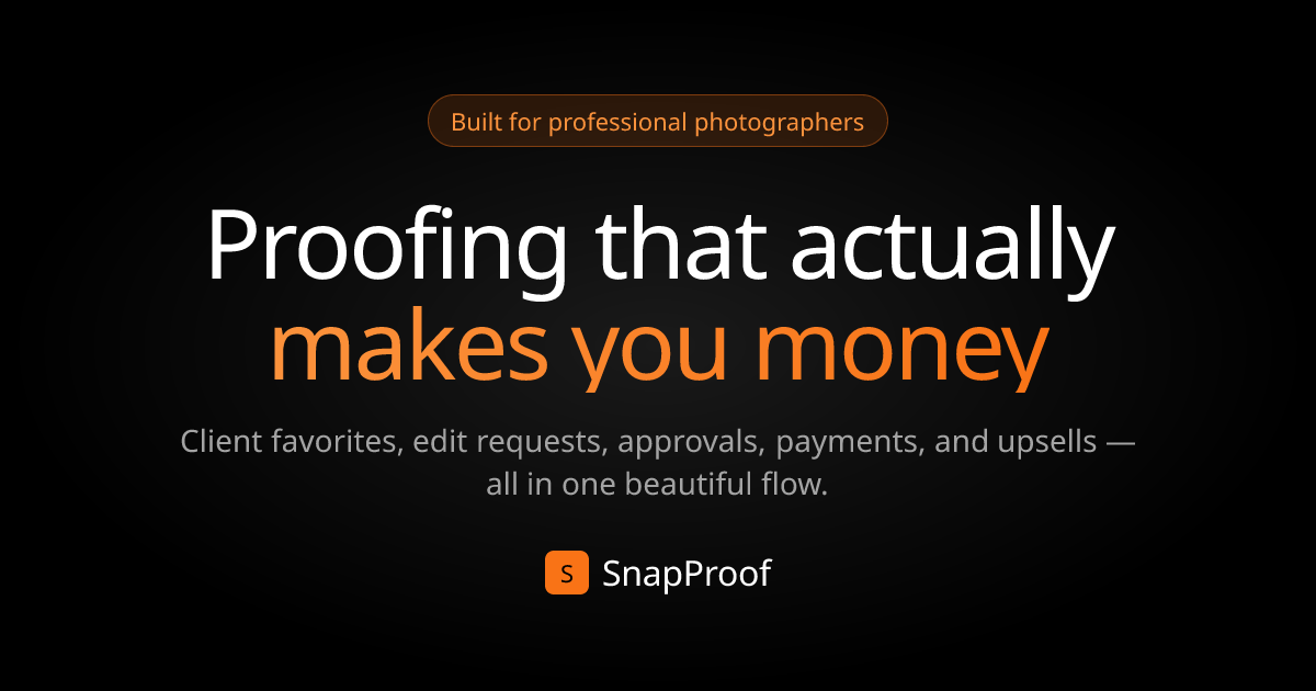 SnapProof — Proofing, Payments & Business Tools for Photographers